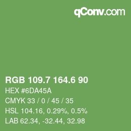 カラーコード: RGB 109.7 164.6 90 | qconv.com