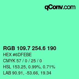 カラーコード: RGB 109.7 254.6 190 | qconv.com