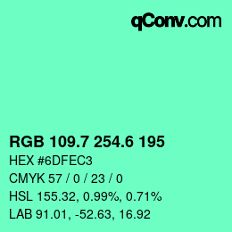 カラーコード: RGB 109.7 254.6 195 | qconv.com