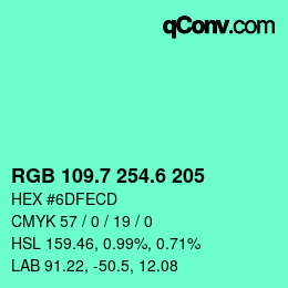 カラーコード: RGB 109.7 254.6 205 | qconv.com