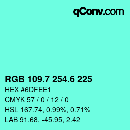 カラーコード: RGB 109.7 254.6 225 | qconv.com