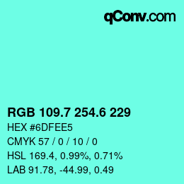 カラーコード: RGB 109.7 254.6 229 | qconv.com