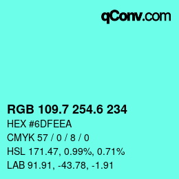 カラーコード: RGB 109.7 254.6 234 | qconv.com