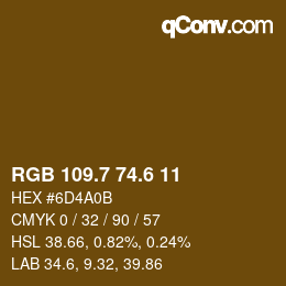 カラーコード: RGB 109.7 74.6 11 | qconv.com