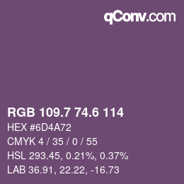 カラーコード: RGB 109.7 74.6 114 | qconv.com