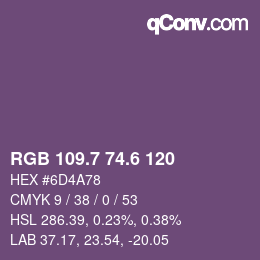 カラーコード: RGB 109.7 74.6 120 | qconv.com