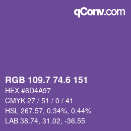 カラーコード: RGB 109.7 74.6 151 | qconv.com