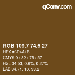 カラーコード: RGB 109.7 74.6 27 | qconv.com