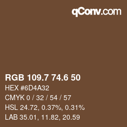 カラーコード: RGB 109.7 74.6 50 | qconv.com