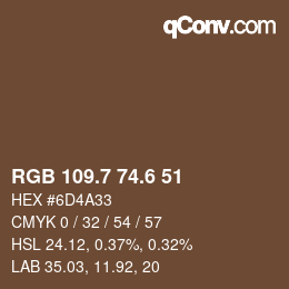 カラーコード: RGB 109.7 74.6 51 | qconv.com