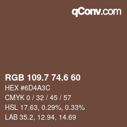 カラーコード: RGB 109.7 74.6 60 | qconv.com