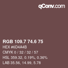カラーコード: RGB 109.7 74.6 75 | qconv.com