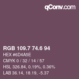 カラーコード: RGB 109.7 74.6 94 | qconv.com