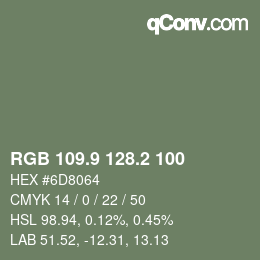 カラーコード: RGB 109.9 128.2 100 | qconv.com