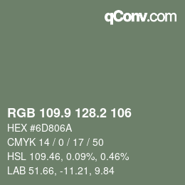 カラーコード: RGB 109.9 128.2 106 | qconv.com