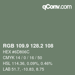 カラーコード: RGB 109.9 128.2 108 | qconv.com