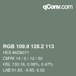 カラーコード: RGB 109.9 128.2 113 | qconv.com