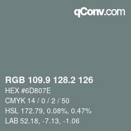 Color code: RGB 109.9 128.2 126 | qconv.com
