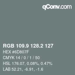 Color code: RGB 109.9 128.2 127 | qconv.com