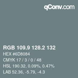 Color code: RGB 109.9 128.2 132 | qconv.com
