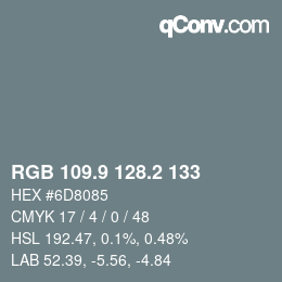 Color code: RGB 109.9 128.2 133 | qconv.com