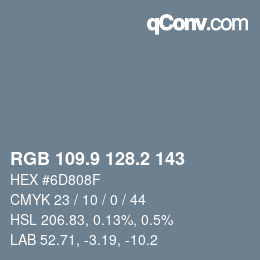 カラーコード: RGB 109.9 128.2 143 | qconv.com