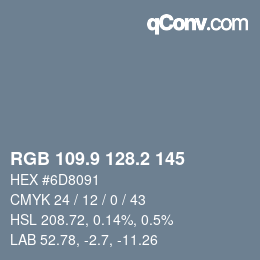 Color code: RGB 109.9 128.2 145 | qconv.com