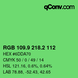 カラーコード: RGB 109.9 218.2 112 | qconv.com