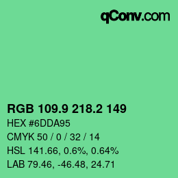 カラーコード: RGB 109.9 218.2 149 | qconv.com