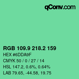 カラーコード: RGB 109.9 218.2 159 | qconv.com