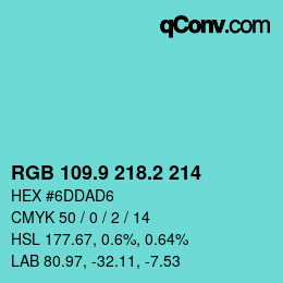 カラーコード: RGB 109.9 218.2 214 | qconv.com