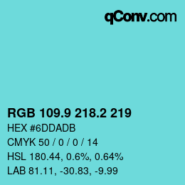 カラーコード: RGB 109.9 218.2 219 | qconv.com