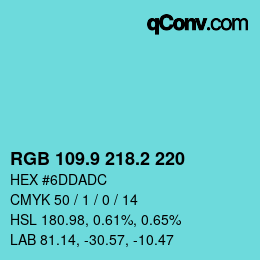 カラーコード: RGB 109.9 218.2 220 | qconv.com