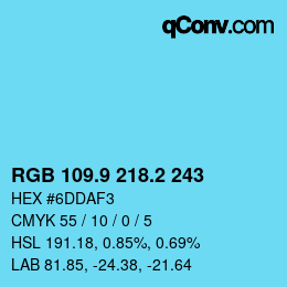 カラーコード: RGB 109.9 218.2 243 | qconv.com