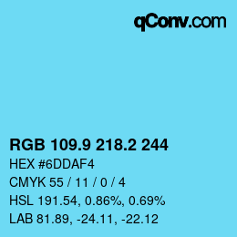 カラーコード: RGB 109.9 218.2 244 | qconv.com