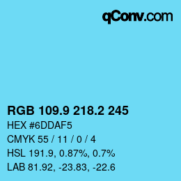 カラーコード: RGB 109.9 218.2 245 | qconv.com