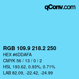 Color code: RGB 109.9 218.2 250 | qconv.com