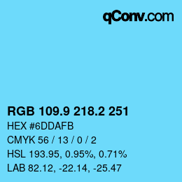 Color code: RGB 109.9 218.2 251 | qconv.com