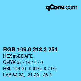Color code: RGB 109.9 218.2 254 | qconv.com