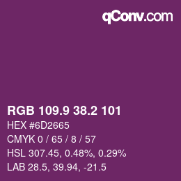 カラーコード: RGB 109.9 38.2 101 | qconv.com