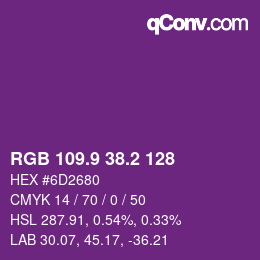 カラーコード: RGB 109.9 38.2 128 | qconv.com