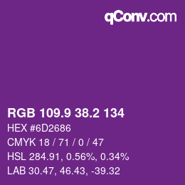 カラーコード: RGB 109.9 38.2 134 | qconv.com