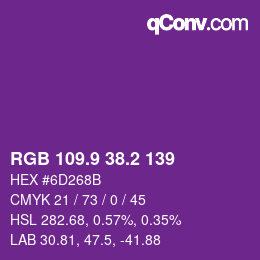 カラーコード: RGB 109.9 38.2 139 | qconv.com