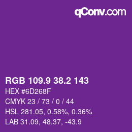 カラーコード: RGB 109.9 38.2 143 | qconv.com