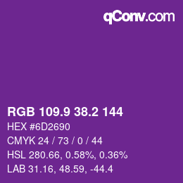 カラーコード: RGB 109.9 38.2 144 | qconv.com