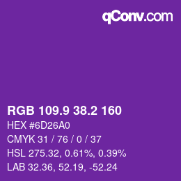 カラーコード: RGB 109.9 38.2 160 | qconv.com