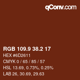カラーコード: RGB 109.9 38.2 17 | qconv.com