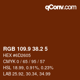 Color code: RGB 109.9 38.2 5 | qconv.com