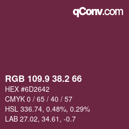 カラーコード: RGB 109.9 38.2 66 | qconv.com