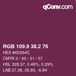 カラーコード: RGB 109.9 38.2 76 | qconv.com